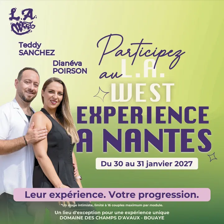Participez au L.A. West Experience à Nantes avec Teddy Sanchez et Dianéva Poirson, du 30 au 31 janvier 2027 — Leur expérience. Votre progression.